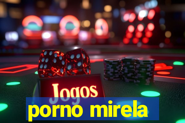 porno mirela